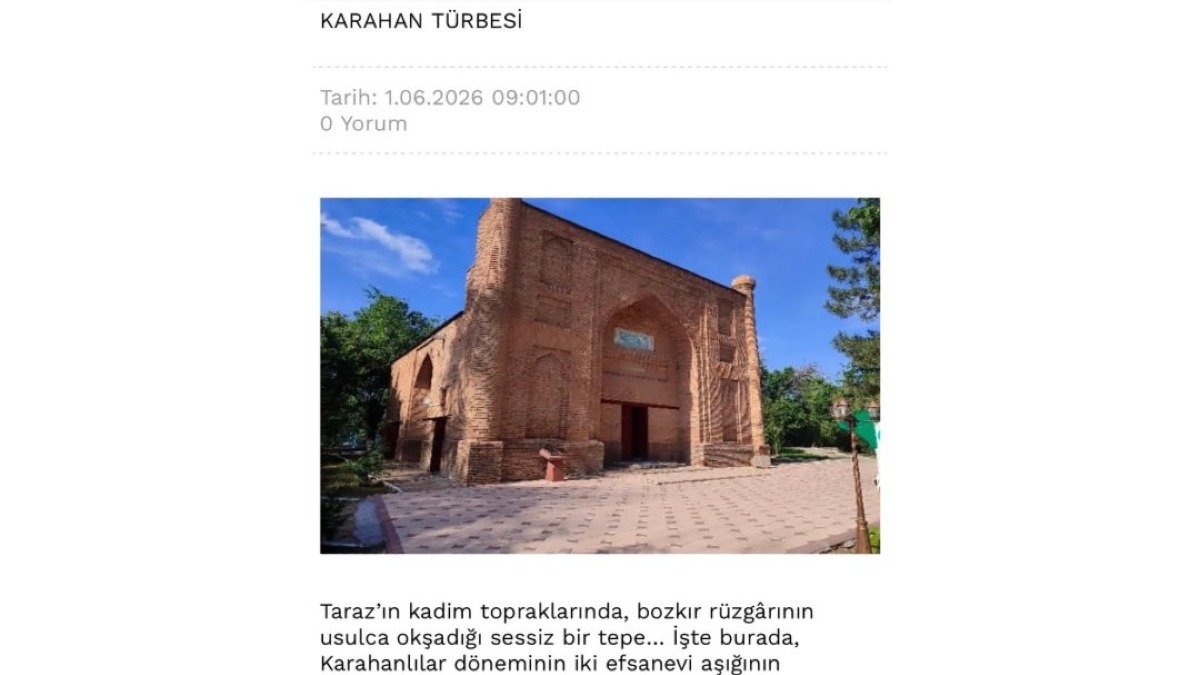 Қарахан кесенесі туралы танымдық материал Түркияның бұқаралық ақпарат құралдарында жарияланды
